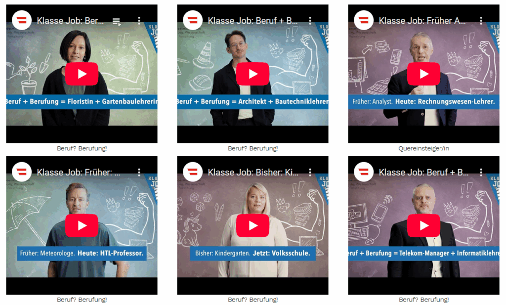 Eine Collage aus sechs Video-Miniaturansichten zeigt verschiedene Berufsgruppen vor einem bunten Kreidehintergrund. Jede Person steht mit dem Gesicht zur Kamera; ihr früherer und ihr aktueller Beruf sind in deutscher Sprache über und unter jedem Bild angegeben. Rote Abspielknöpfe überlagern jedes Miniaturbild.